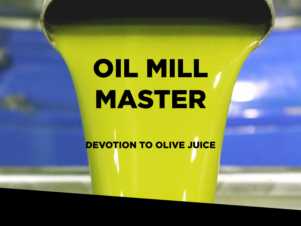 Oil Master Millers devotion to olive juice Oleoestepa